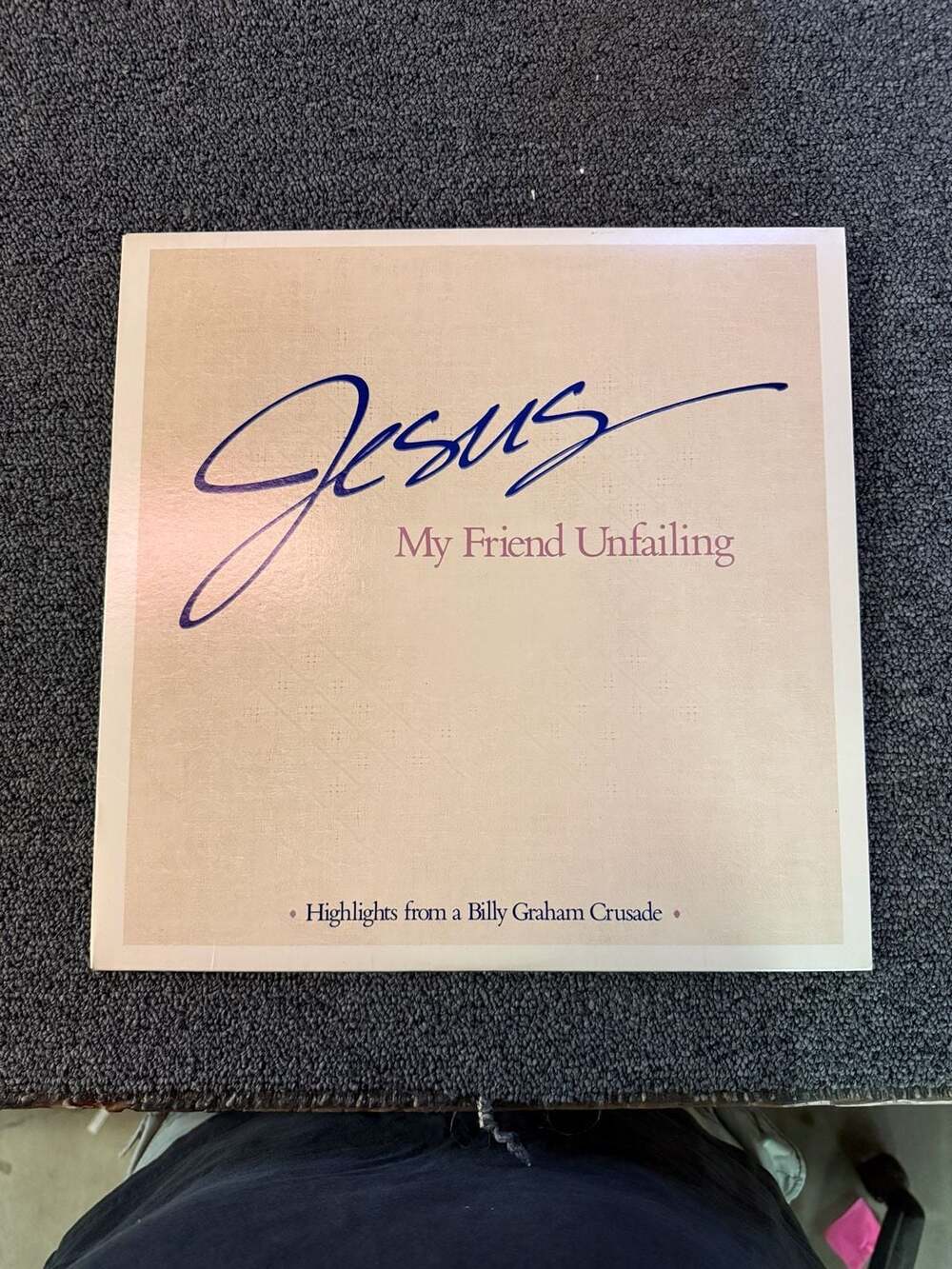 Billy Graham Jesus My Friend Unfailing Vinyl LP 1986 Crusade Album
